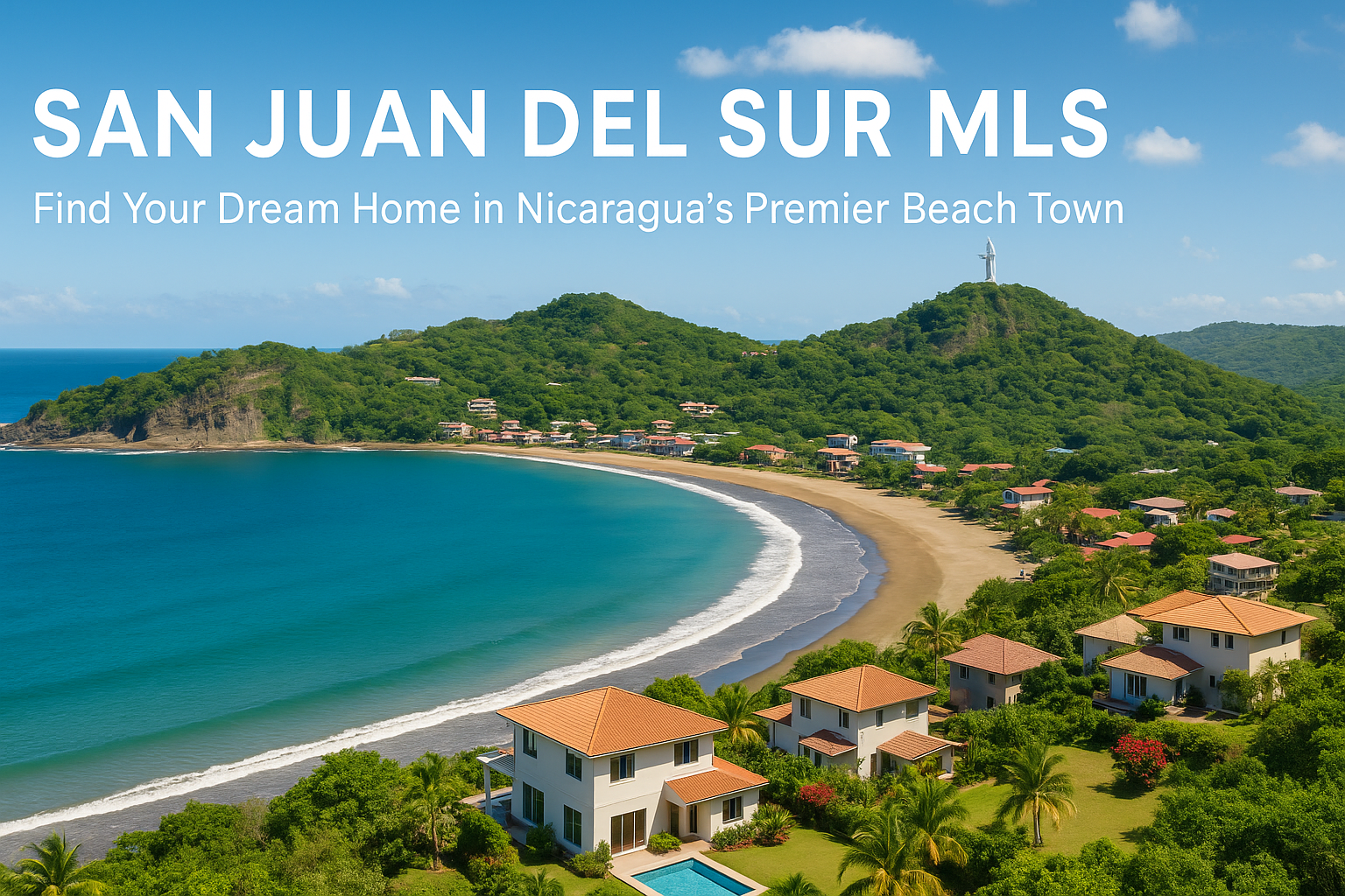 Announcing San Juan del Sur MLS